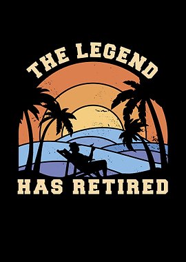 Retirement The Legend Has