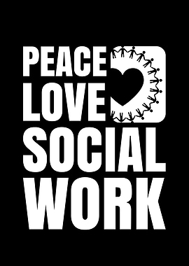 Peace Love Social Work for