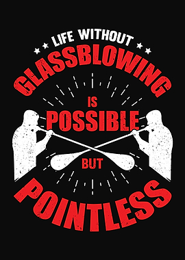 Glassblowing Hobby Design