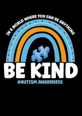 Autism Awareness Be Kind