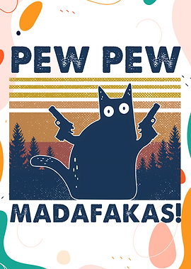 Pew Pew Madafakas Cat