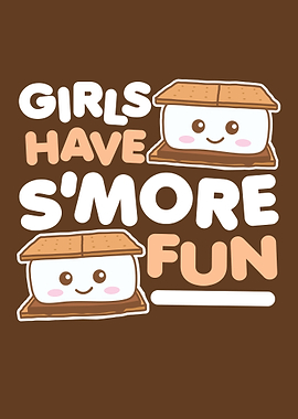 Girls Have Smore Fun
