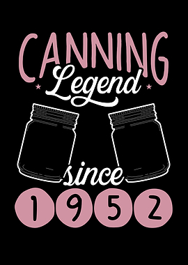 Canning legend since 1952