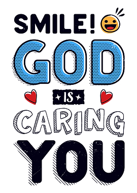 Smile God Is Caring You