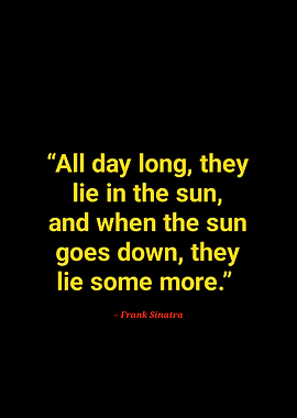 Frank Sinatra quotes