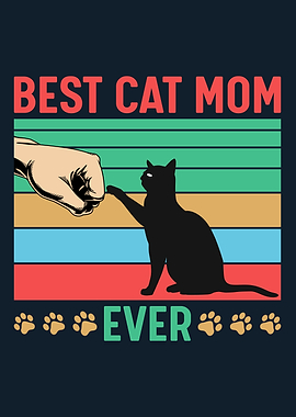 Best Cat Mom Ever