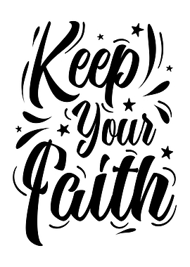 Keep your Faith
