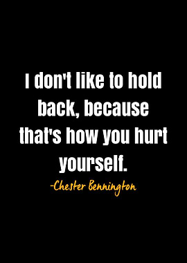 Chester Bennington quote