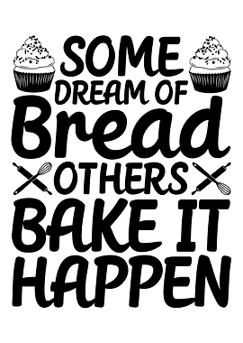 Funny Bread Baking Baker