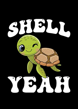Shell Yeah for all Turtles