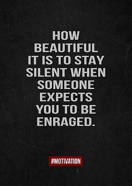 Expect you to be enraged