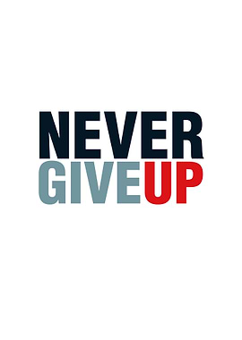 Never Give Up Typography