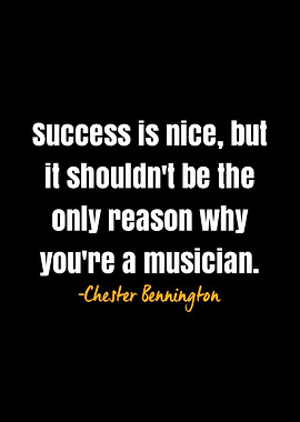Chester Bennington quote