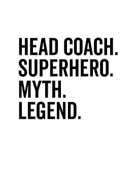 Head Coach Superhero Myth