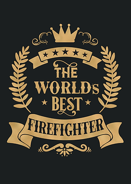 World Best Firefighter
