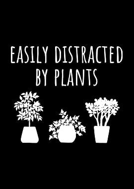 Easily Distracted by