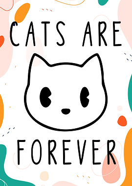 Cats Are Forever