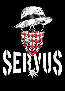 Bavarian Outlaw Servus