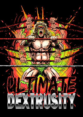 Ultimate Dextrusity