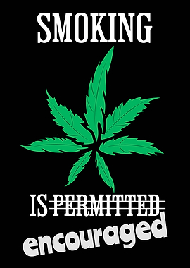 SMOKING IS ENCOURAGED 2