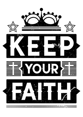 Keep your Faith