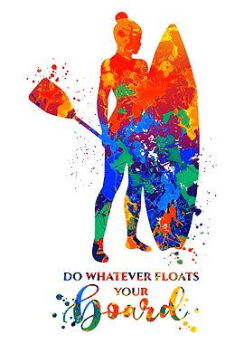 Paddle Boarder Quote