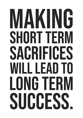 Sacrifice For Success