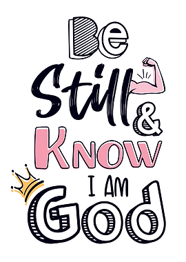 Be still know Im God Pink