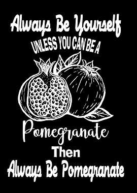 Pomegranate Lover Healthy