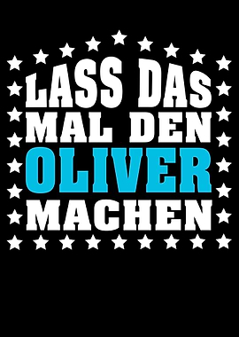 Lass das mal den OLIVER