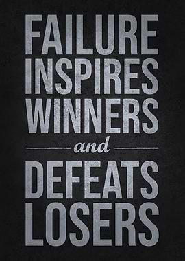 Failure Inspires Winners