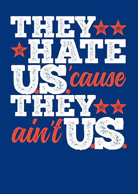They Hate US