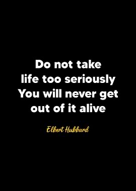 Elbert Hubbard quote