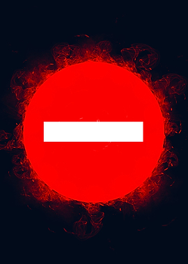 no entry road sign smoke