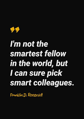 Franklin D Roosevelt Quote