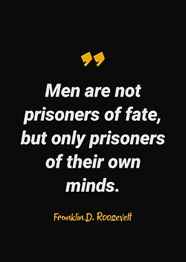 Franklin D Roosevelt Quote