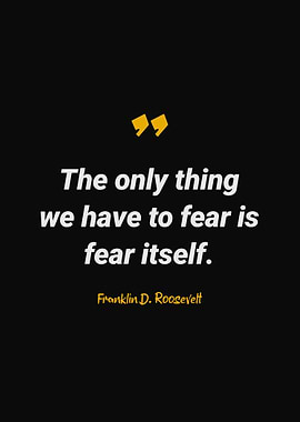 Franklin D Roosevelt Quote
