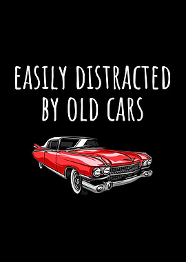 Easily Distracted by Old