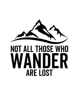 Not All Those Who Wander