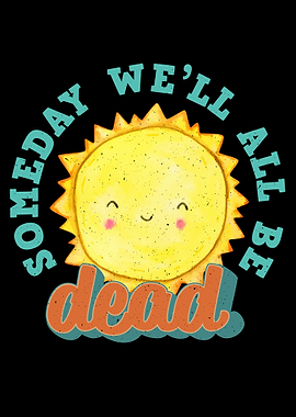 All be dead Black humor