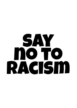 say no to racism