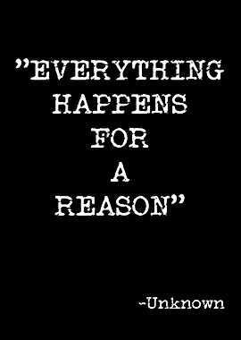 Everything happens quote