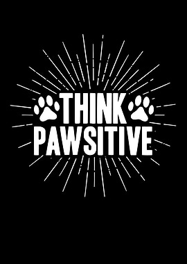 Think Pawsitive