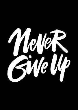 Never Give Up