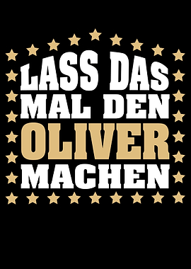 Lass das mal den OLIVER