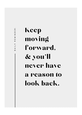 Keep moving forward