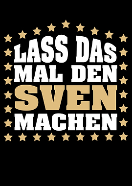 Lass das mal den SVEN