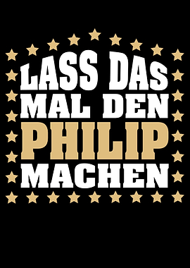 Lass das mal den PHILIP