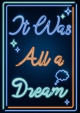 It Was All a Dream