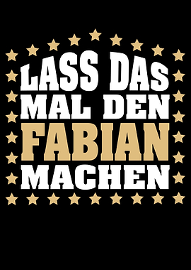Lass das mal den FABIAN